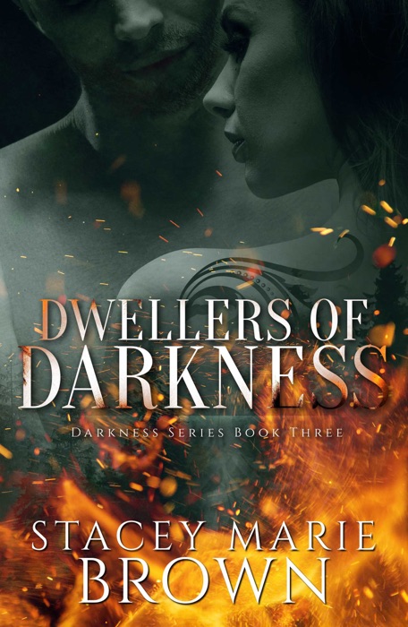 Dwellers Of Darkness (Darkness Series #3)