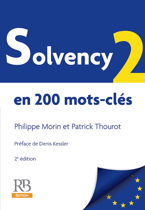 Solvency 2 en 200 mots-clés - 2e édition