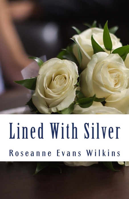 Lined With Silver: An LDS Novel