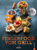 Fingerfood vom Grill - Andreas Rummel