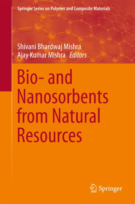 Bio- and Nanosorbents from Natural Resources