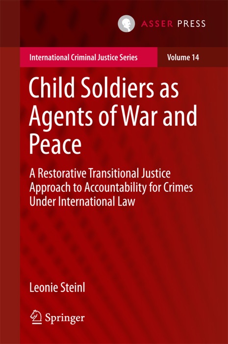 Child Soldiers as Agents of War and Peace