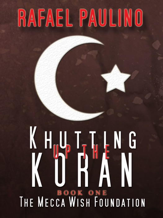 Khutting Up the Koran Part One: The Mecca Wish Foundation