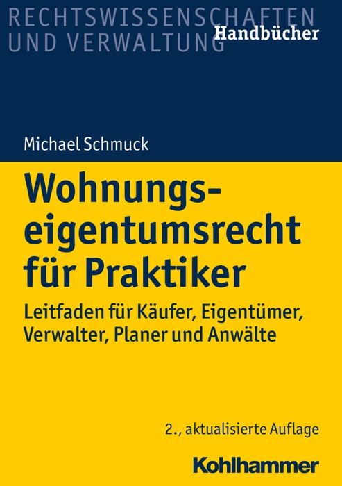 Wohnungseigentumsrecht für Praktiker