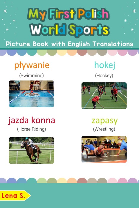 My First Polish World Sports Picture Book with English Translations