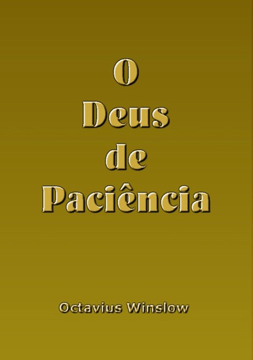 O Deus De Paciência