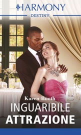 Inguaribile attrazione - Karen Booth by  Karen Booth PDF Download