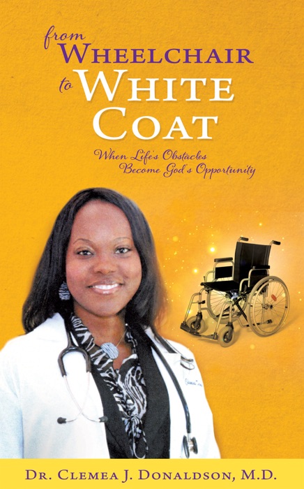 From Wheelchair To White Coat