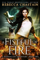 Rebecca Chastain - A Fistful of Fire artwork