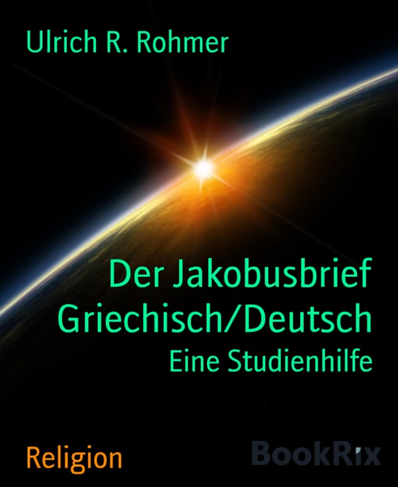 Der Jakobusbrief Griechisch/Deutsch