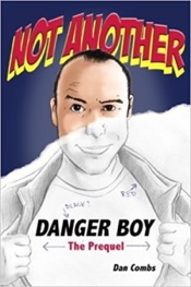 Download Not Another Danger Boy: The Prequel