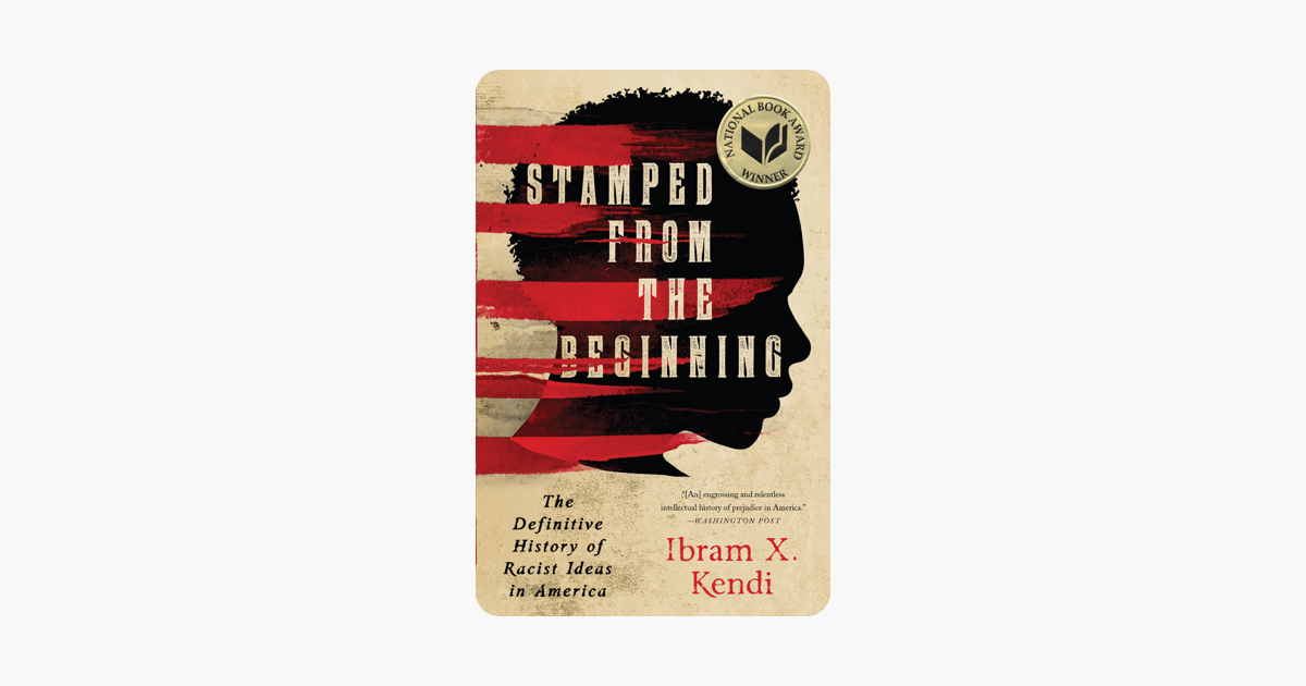 Stamped from the Beginning - Ibram X. Kendi Stamped from the Beginning - Ibram X. Kendi