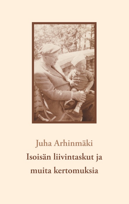 Isoisän liivintaskut ja muita kertomuksia