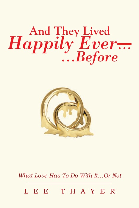 And They  Lived Happily Ever… …Before