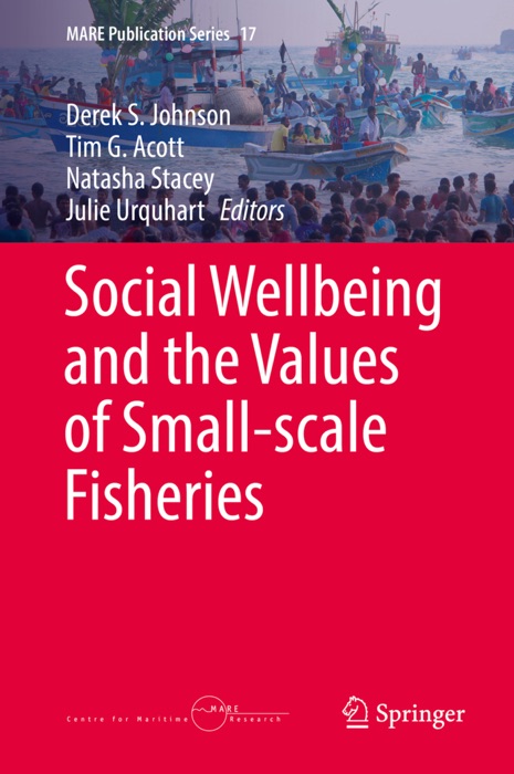 Social Wellbeing and the Values of Small-scale Fisheries