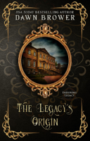 Dawn Brower & Enduring Legacy - The Legacy's Origin artwork