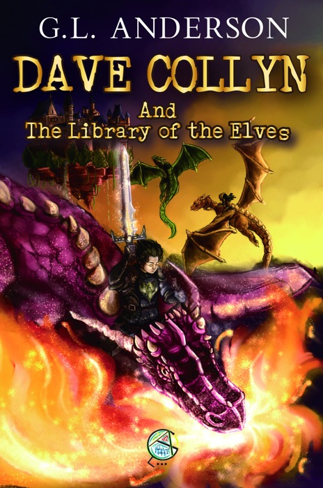 Dave Collyn And The Library of the Elves (Dave Collyn Series, Book 1)