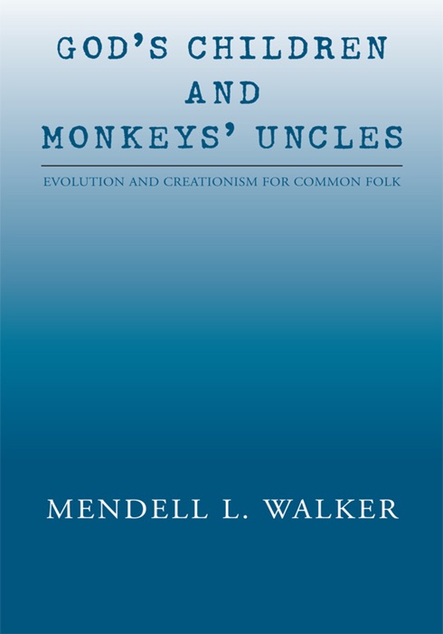 God's Children And Monkeys' Uncles
