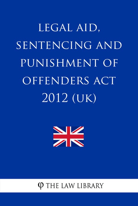 Legal Aid, Sentencing and Punishment of Offenders Act 2012 (UK)