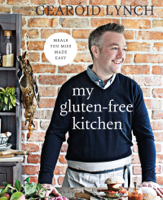 Gearoid Lynch - My Gluten-Free Kitchen artwork