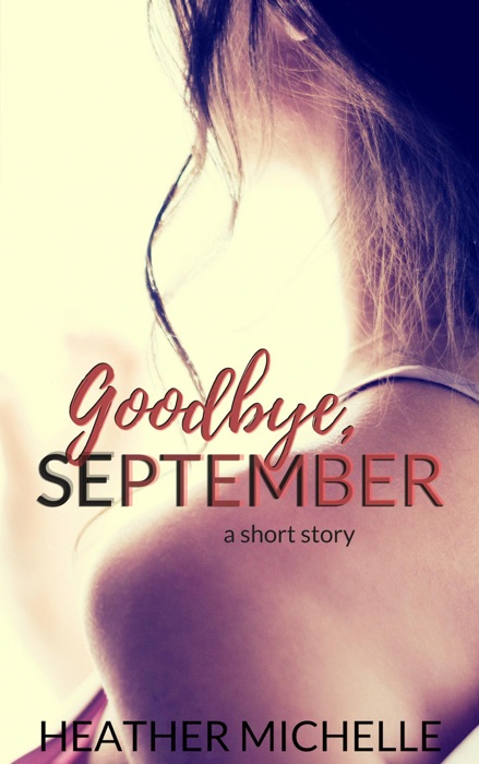 Goodbye, September