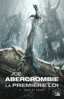 Haut et court - Joe Abercrombie