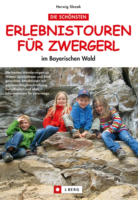 Erlebnistouren für Zwergel - Erlebniswanderungen für die ganze Familie