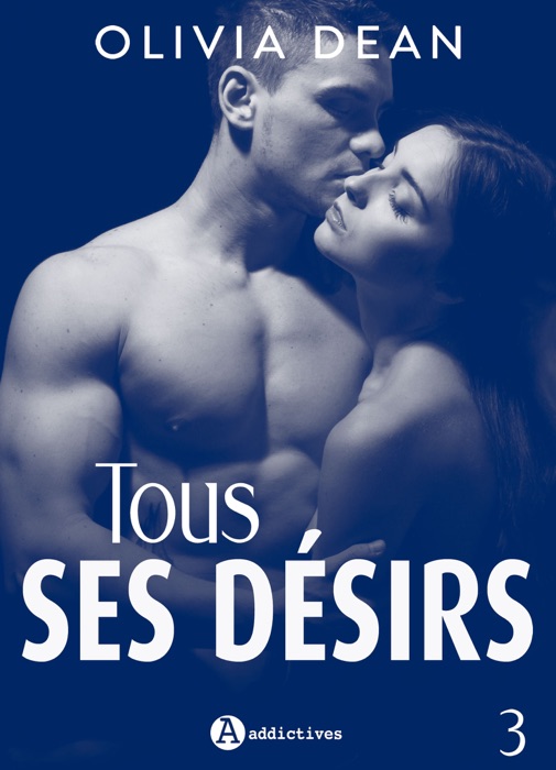 Tous ses désirs - 3