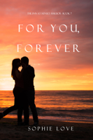 Sophie Love - For You, Forever (The Inn at Sunset Harbor—Book 7) artwork