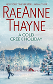 A Cold Creek Holiday - RaeAnne Thayne