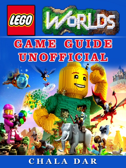 Lego Worlds Game Guide Unofficial