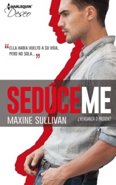 Sedúceme ¿Venganza o pasión? - Maxine Sullivan by  Maxine Sullivan PDF Download