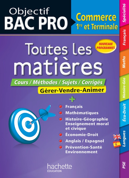 Objectif Bac Pro - Toutes les matières - 1ère et Term Bac Pro Commerce