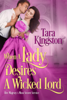 Tara Kingston - When a Lady Desires a Wicked Lord artwork
