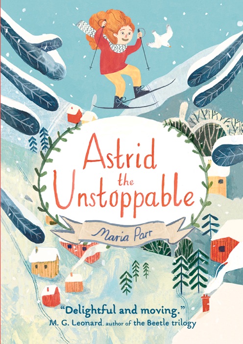 Astrid the Unstoppable