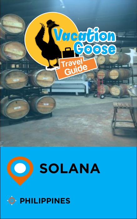 Vacation Goose Travel Guide Solana Philippines