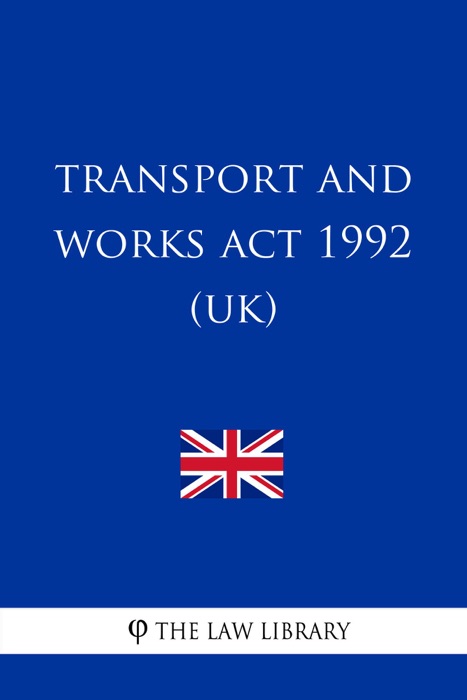 Transport and Works Act 1992 (UK)