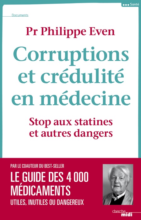 Corruptions et crédulité en médecine