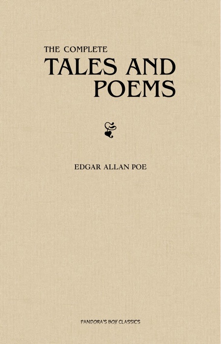 Edgar Allan Poe: The Complete Tales and Poems