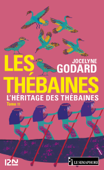 Les Thébaines - Tome 11 - Jocelyne Godard