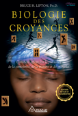 Biologie des Croyances - Bruce Lipton