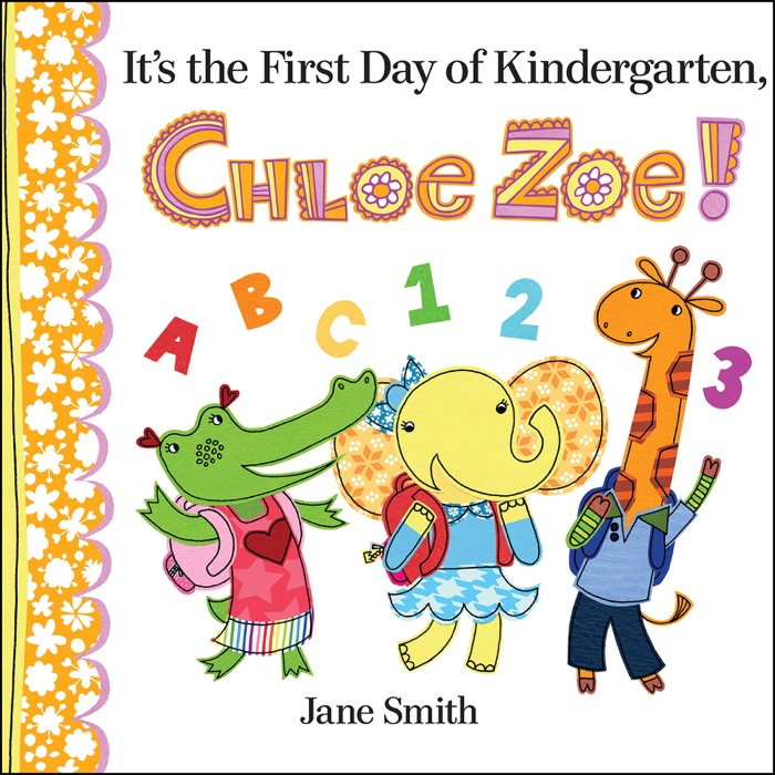 It's the First Day of Kindergarten, Chloe Zoe!