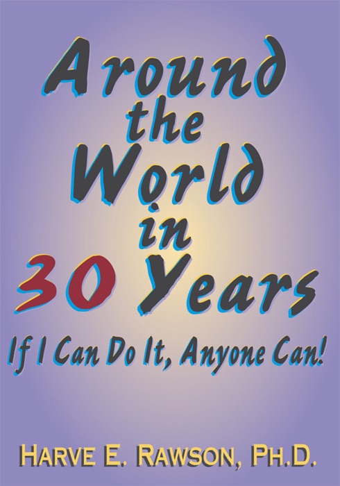 Around the World in 30 Years