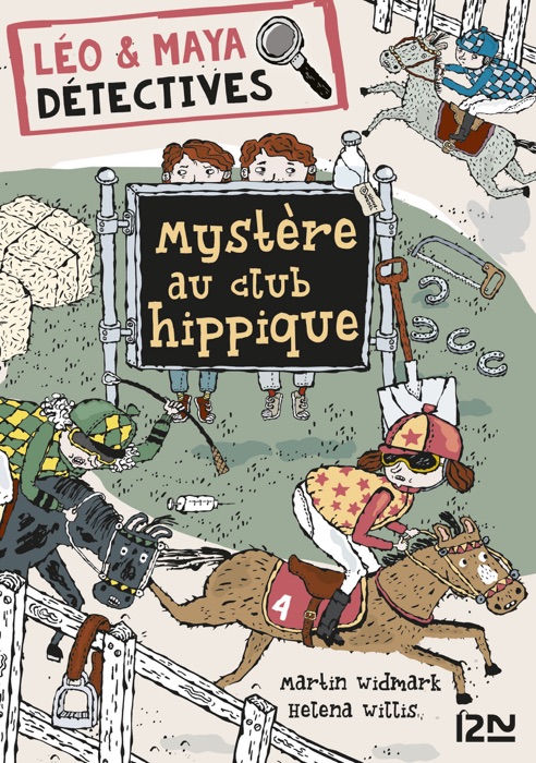 Léo et Maya, détectives - tome 3 : Mystère au club hippique