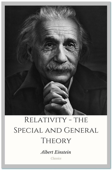 Relativity - the Special and General Theory
