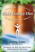 The Body Ecology Diet - Donna Gates & Linda Schatz