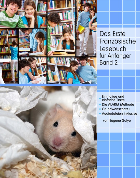 Das Erste Französische Lesebuch für Anfänger Band 2