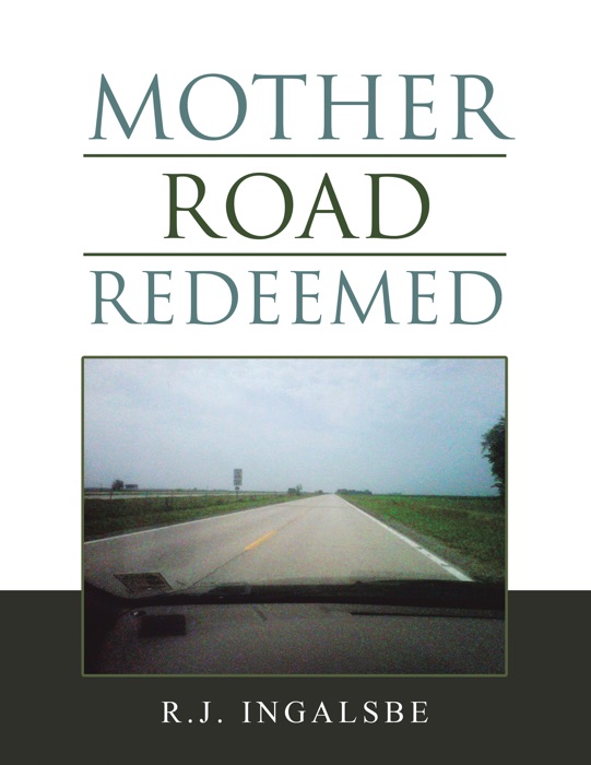 Mother Road Redeemed