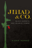 Aisha Ahmad - Jihad & Co. artwork