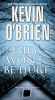 Kevin O'Brien - They Won't Be Hurt artwork